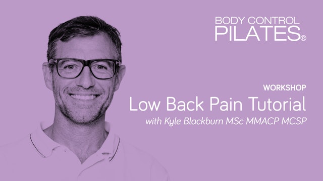 Workshop: Low Back Pain Tutorial with Kyle Blackburn