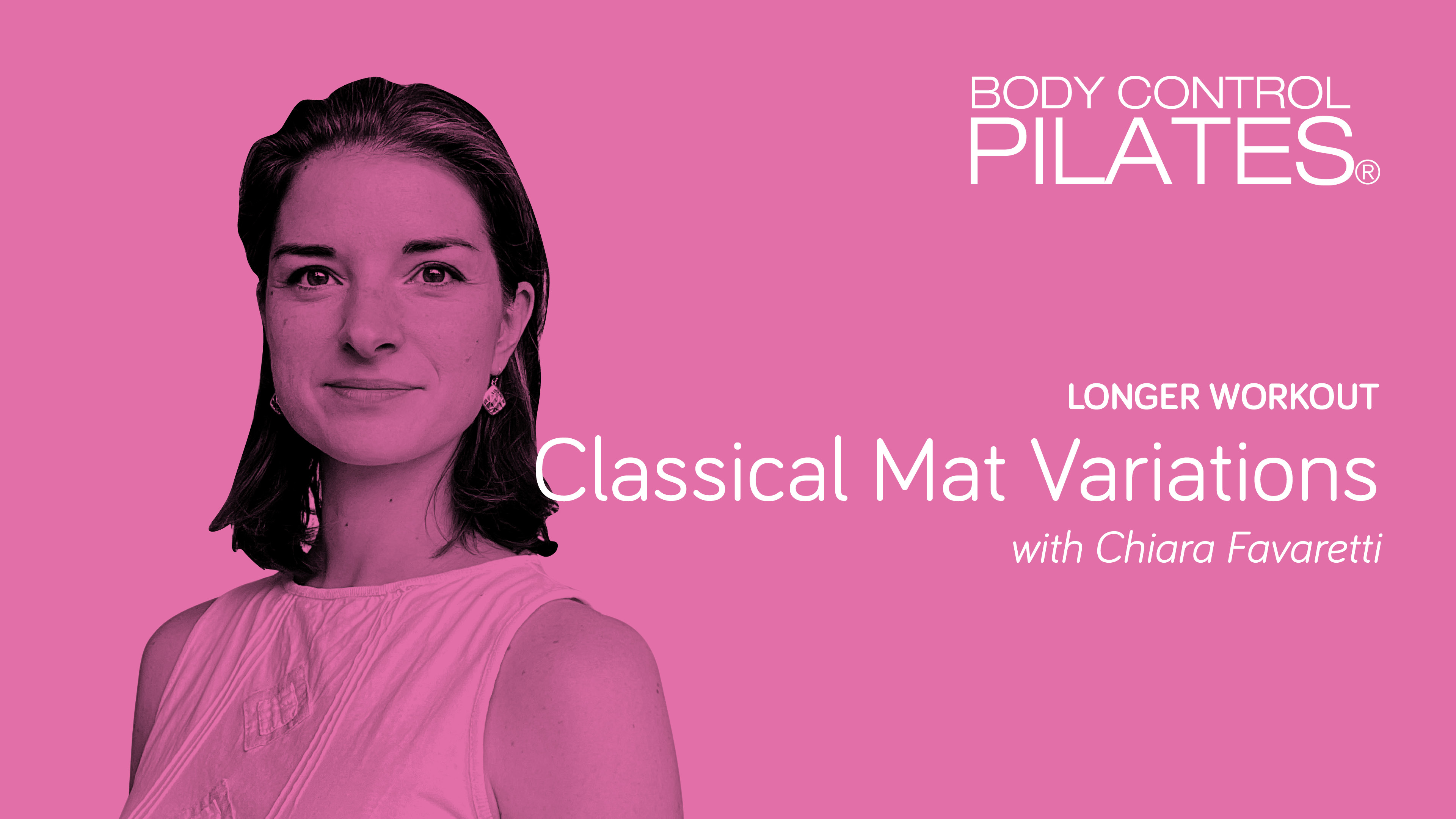 Longer Workout: ADVANCED LEVEL - Classical Mat Variations with Chiara Favaretti