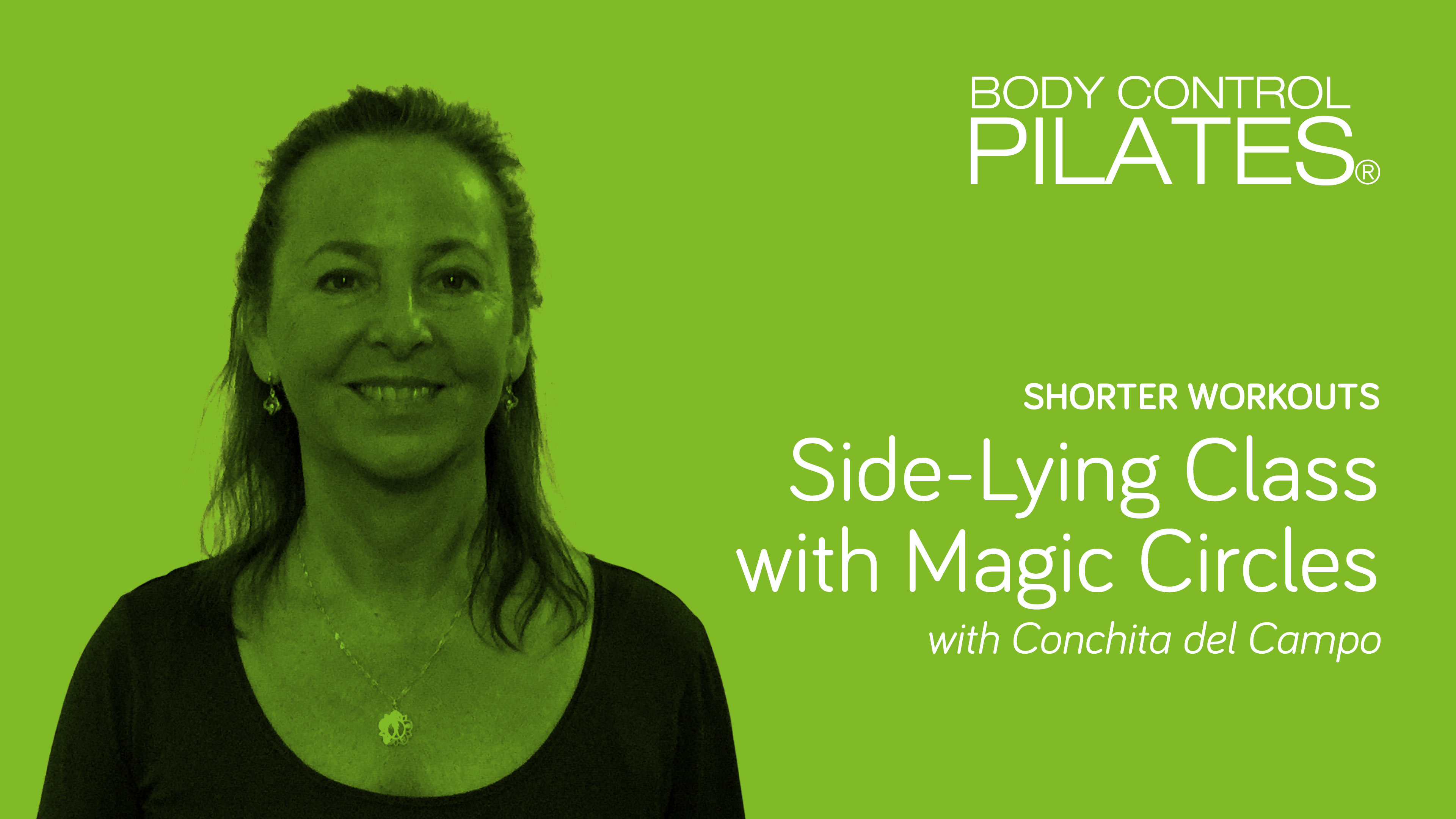 Shorter Workouts: Side-Lying Class with Magic Circles with Conchita
