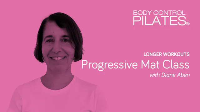 Longer Workout: Progressive Mat Class...