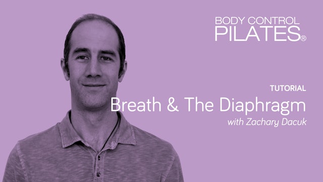 Tutorial: Breath & the Diaphragm with Zachary Dacuk