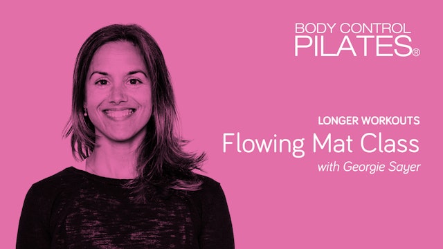 Longer Workouts: Flowing Mat Class with Georgina Sayer