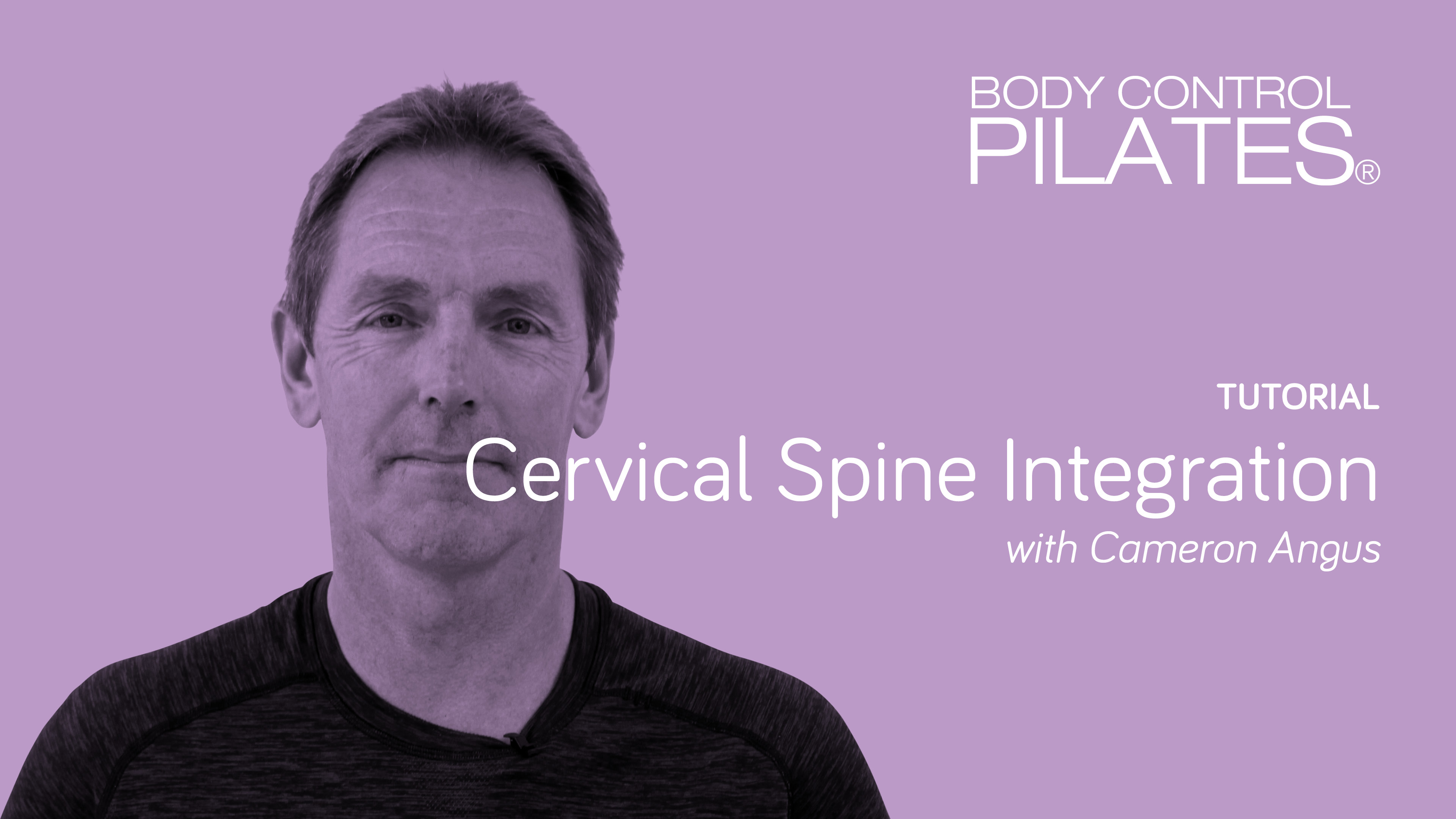 Tutorial: Cervical Spine Integration with Cameron Angus