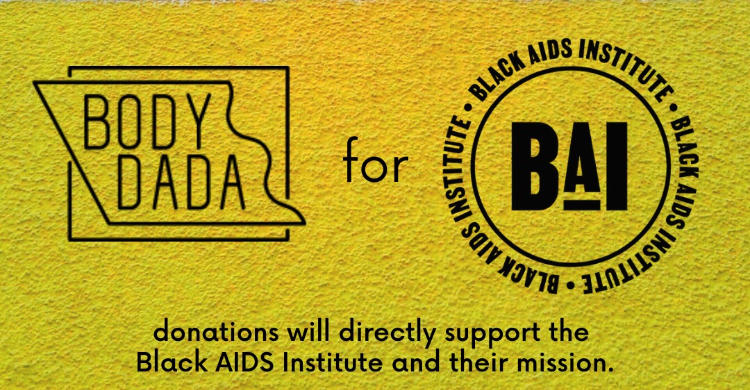 Body Dada X BodiesinPlay for Black Aids Institute