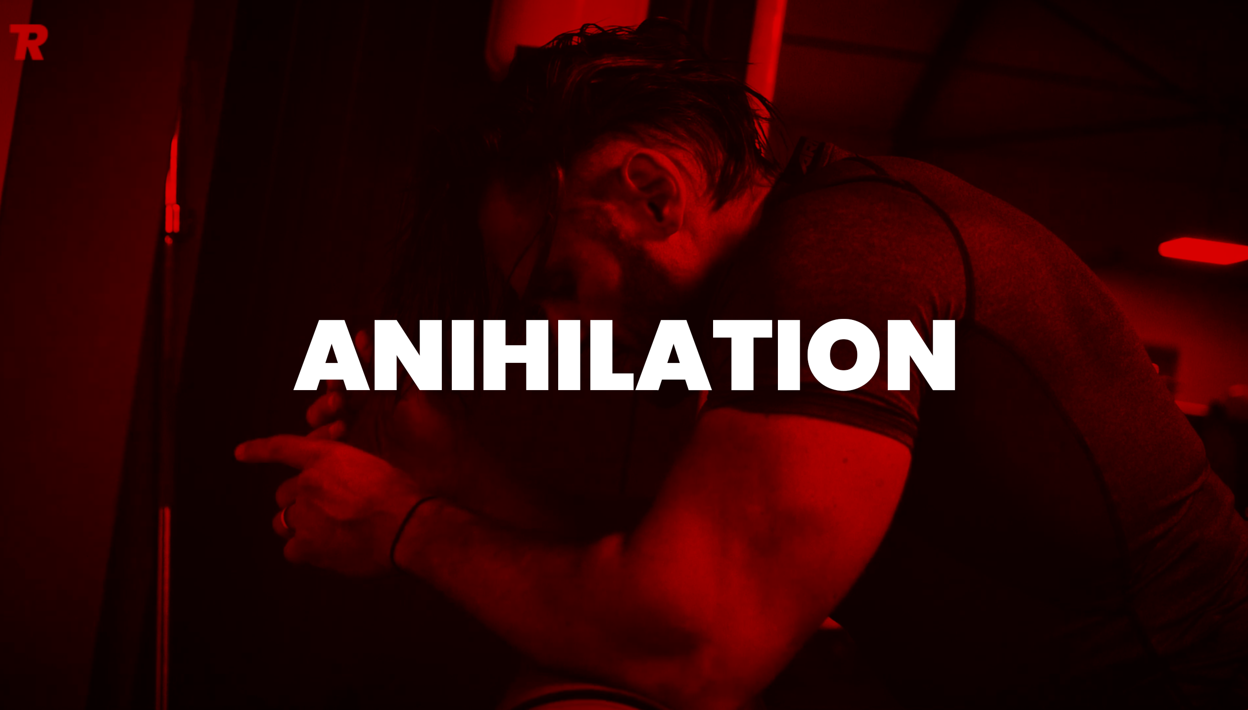 ANIHILATION | VOILÀ À QUOI DEVRAIENT RESSEMBLER TES SÉANCES