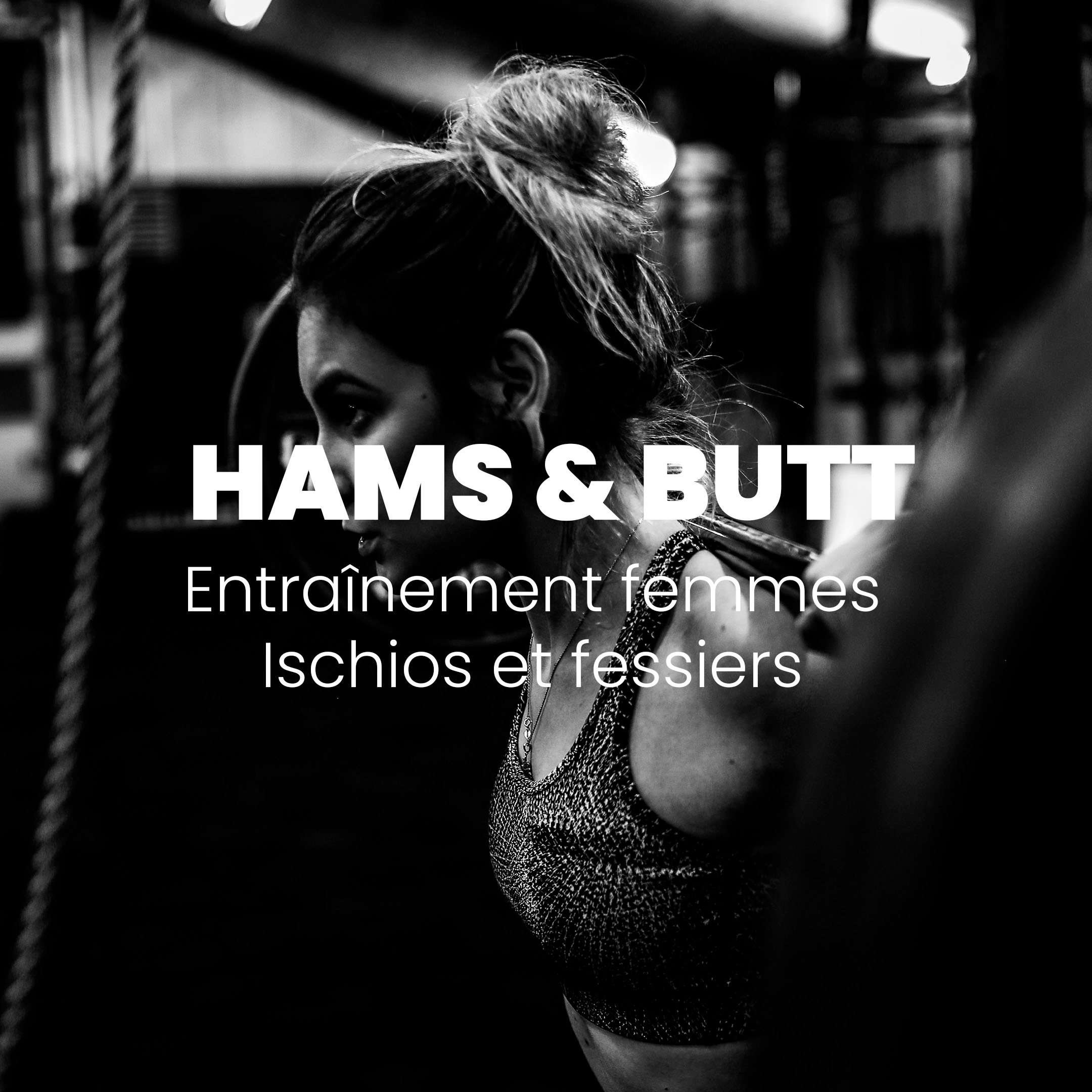 HAMS AND BUTT | ENTRAÎNEMENT FEMMES ISCHIOS ET FESSIERS 