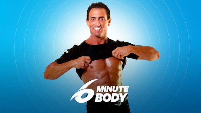 6 Minute Body
