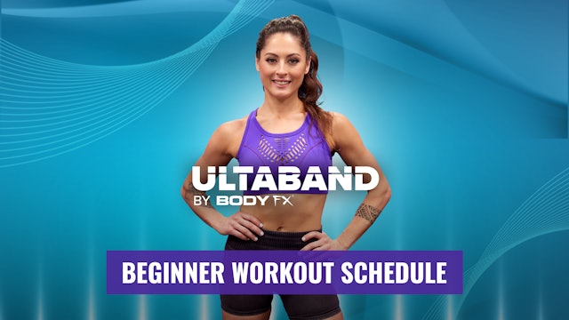 UltaBand Workout Schedule - Beginner
