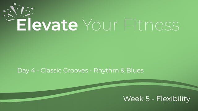 Elevate Your Fitness - Week 5 - Day 4
