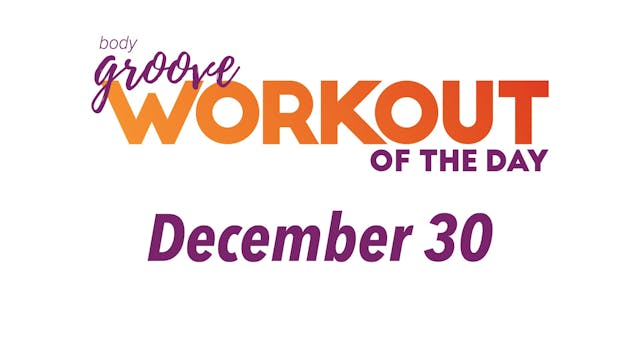 Workout Of The Day - December 30