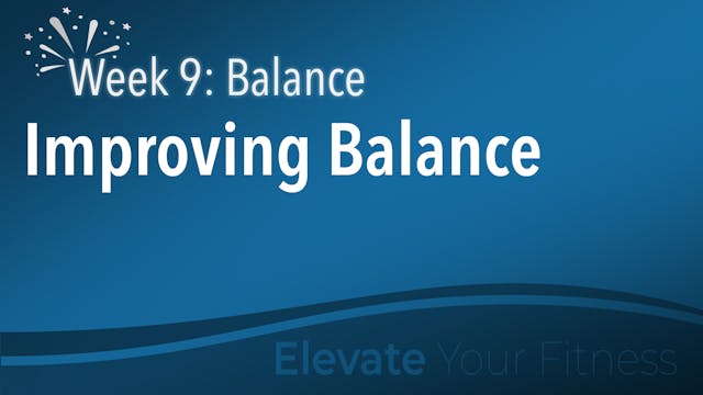 EYF - Week 9 - Improving Balance