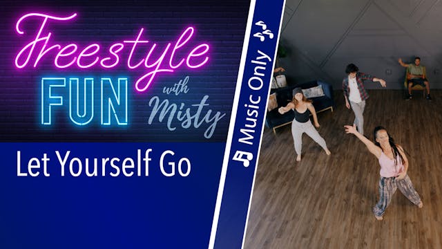 Freestyle Fun - Let Yourself Go - Music Only