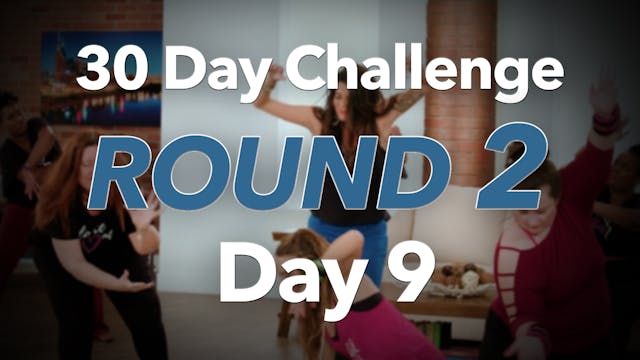 30 Day Challenge Round 2 Day 9