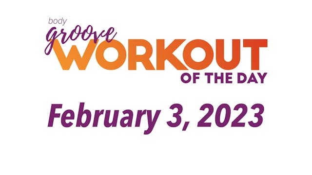 Workout Of The Day - February 3, 2023