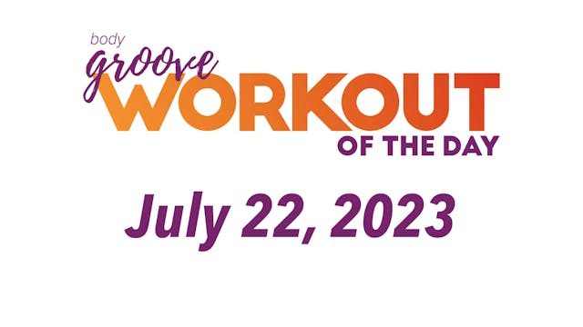 Workout Of The Day - July 22, 2023