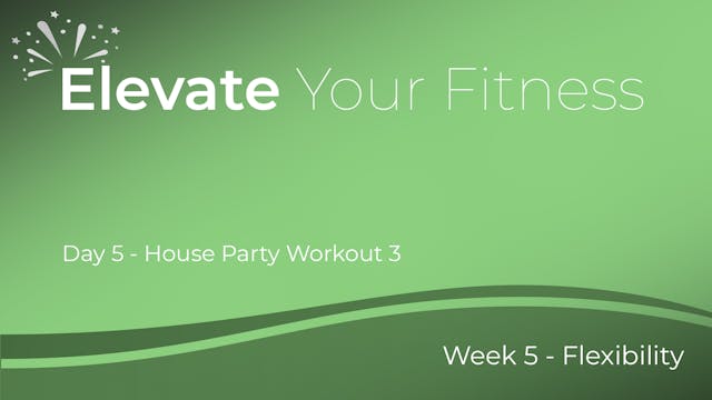 Elevate Your Fitness - Week 5 - Day 5