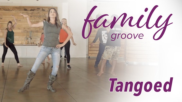 Family Groove - Tangoed