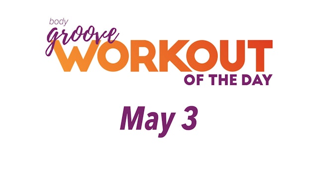 Workout Of The Day - May 3