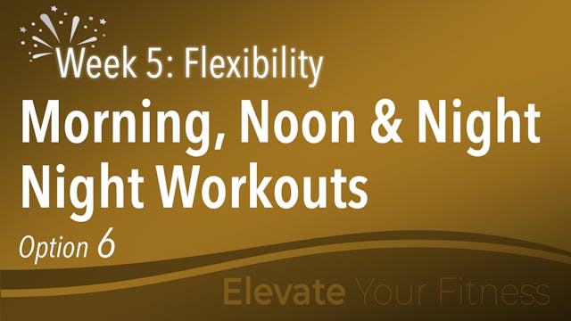 EYF - Week 5 - Option 6 - Night Workouts