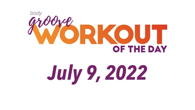 Workout of the Day July 9, 2022