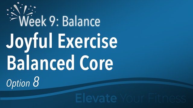EYF - Week 9 - Option 8 - Balanced Core