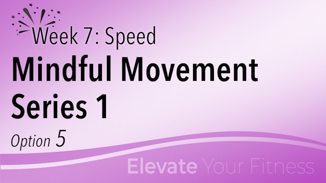EYF - Week 7 - Option 5 - Mindful Movement Series 1