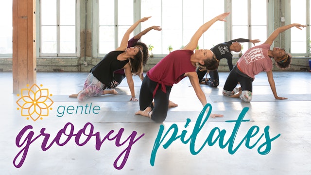 Gentle Groovy Pilates