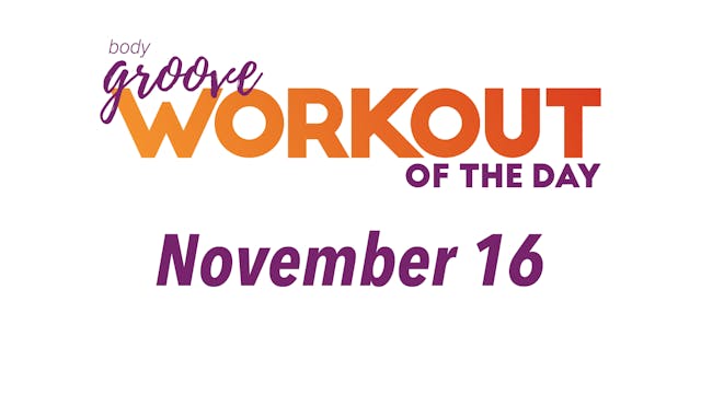 Workout Of The Day - November 16
