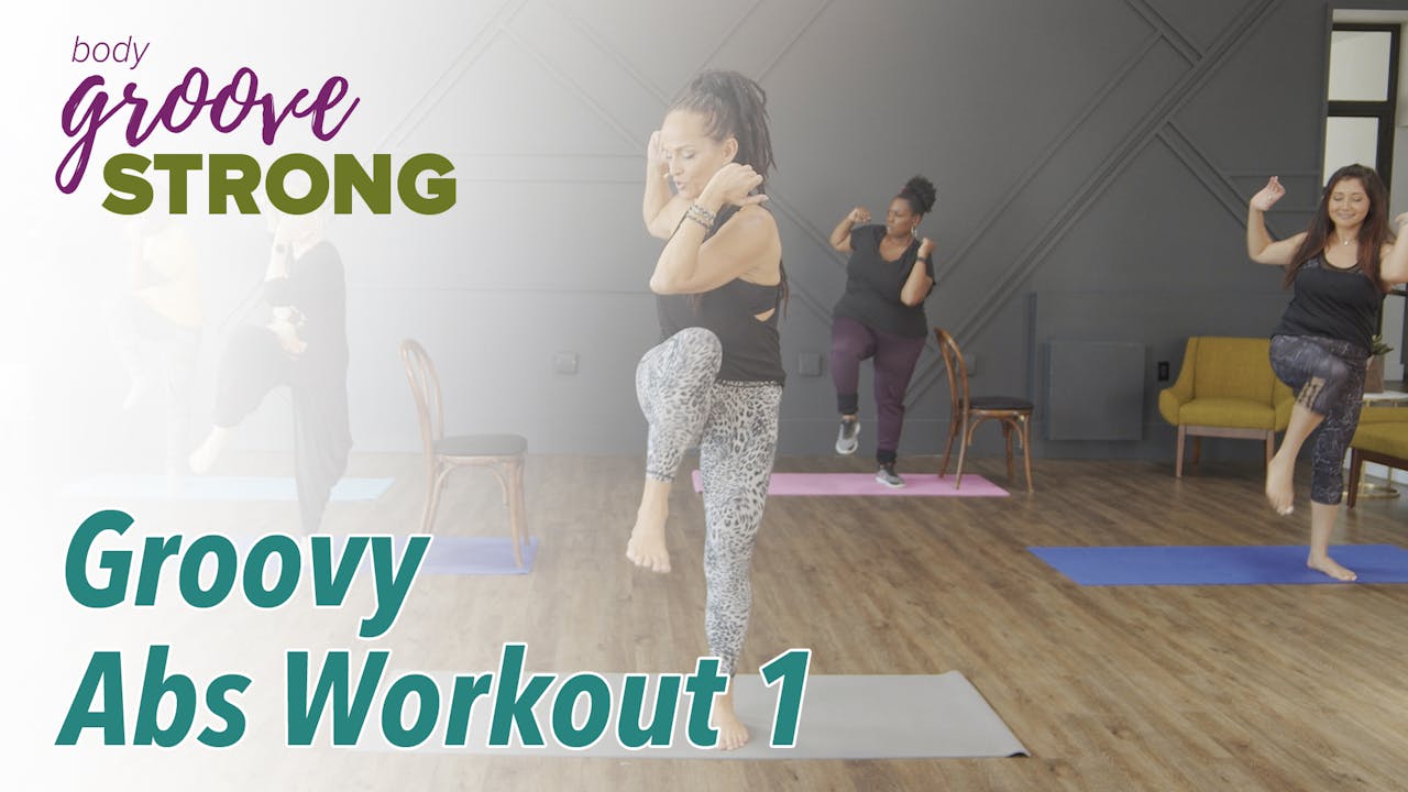 Groovy Abs Workout 1 Body Groove Strong Body Groove OnDemand