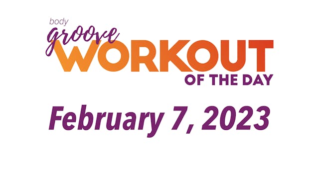 Workout Of The Day - February 7, 2023