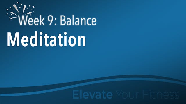 EYF - Week 9 - Meditation