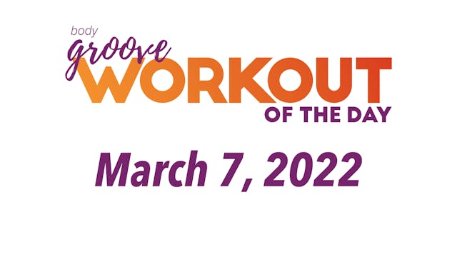 Workout of the Day - March 7, 2022