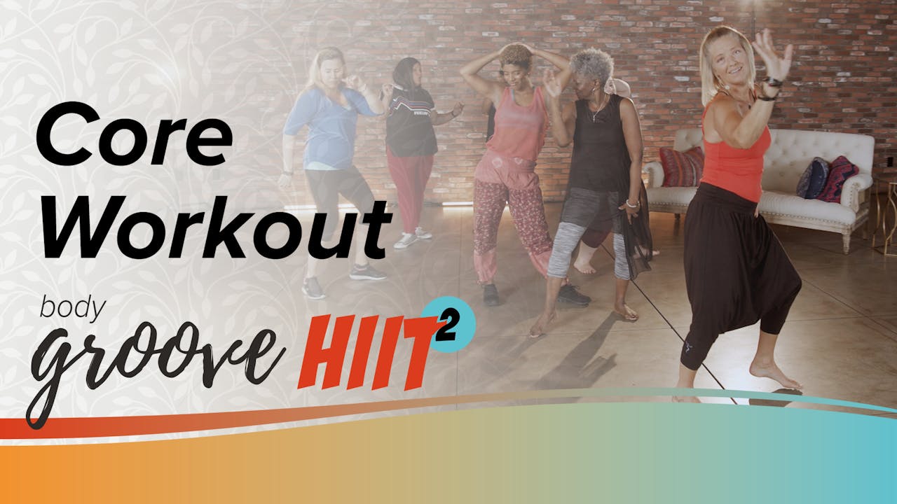 Body Groove HIIT 2 Core Workout Body Groove HIIT 2 Body Groove On