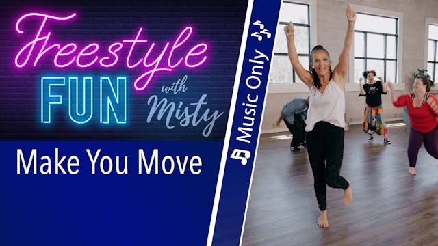 Freestyle Fun - Make You Move - Music...
