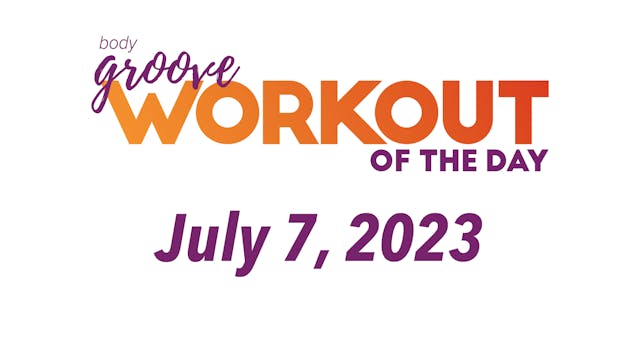 Workout Of The Day - July 7, 2023