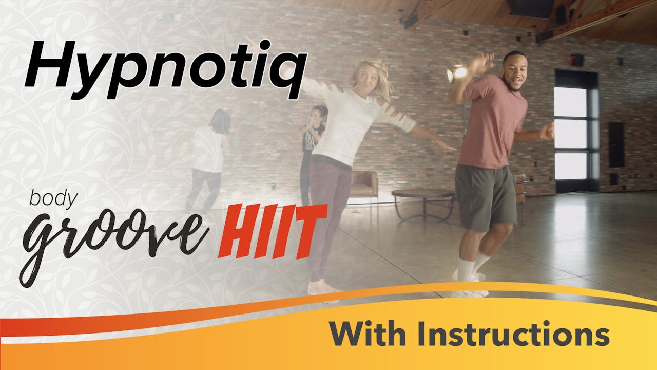 Hypnotiq with Instructions Body Groove HIIT Body Groove OnDemand