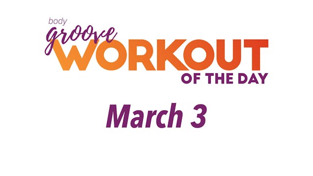 Workout Of The Day -  March 3
