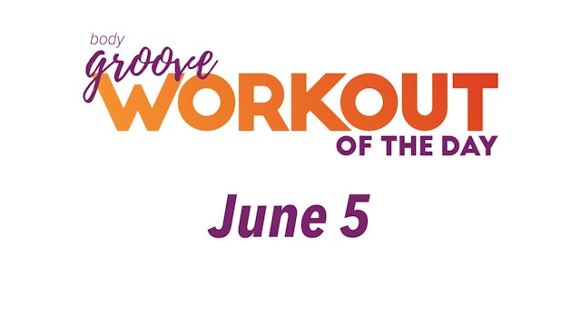 Workout Of The Day - June 5