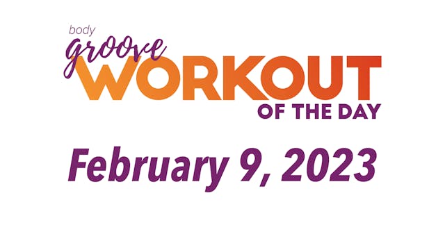 Workout Of The Day - February 9, 2023