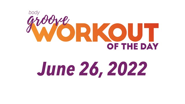 Workout of the Day - June 26, 2022