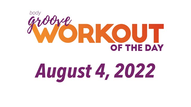 Workout of the Day August 4, 2022