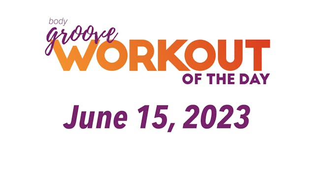Workout Of The Day - June 15, 2023