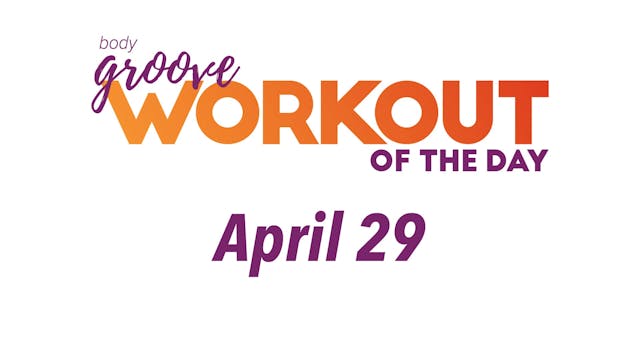 Workout Of The Day - April 29