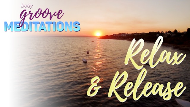 Relax & Release Meditation