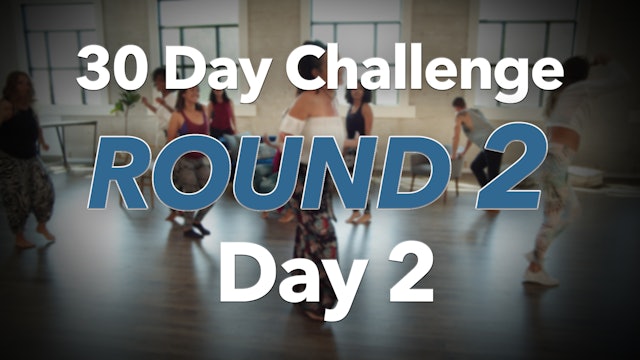 30 Day Challenge - Round 2 - Day 2
