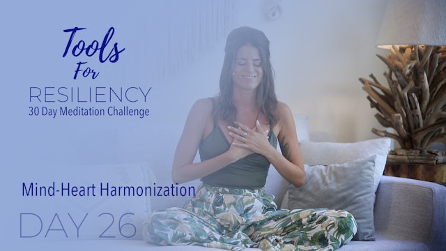 Day 26 - Mind-Heart Harmonization