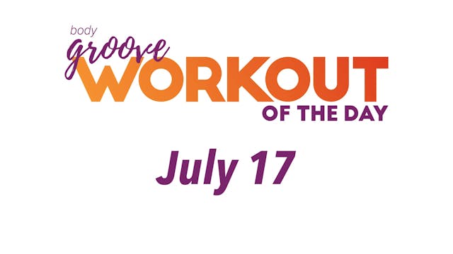 Workout Of The Day - July 17
