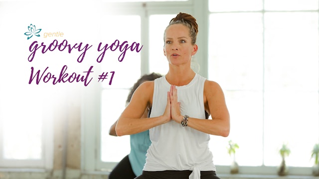 Gentle Groovy Yoga - Workout 1