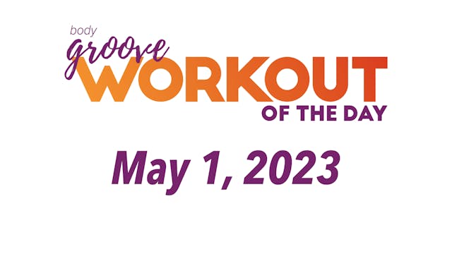 Workout Of The Day - May 1, 2023