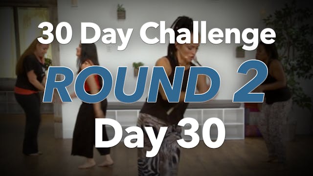 30 Day Challenge Round 2 Day 30